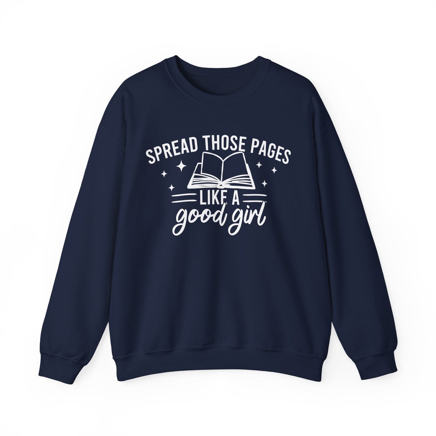 Spread Those Pages Like A Good Girl Sweatshirt