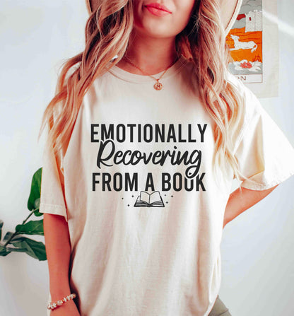 Emotionally Recovering From A Book Comfort Colors® Shirt