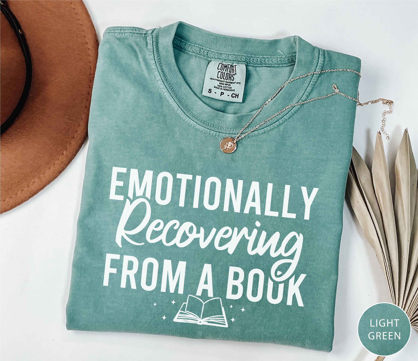 Emotionally Recovering From A Book Comfort Colors® Shirt