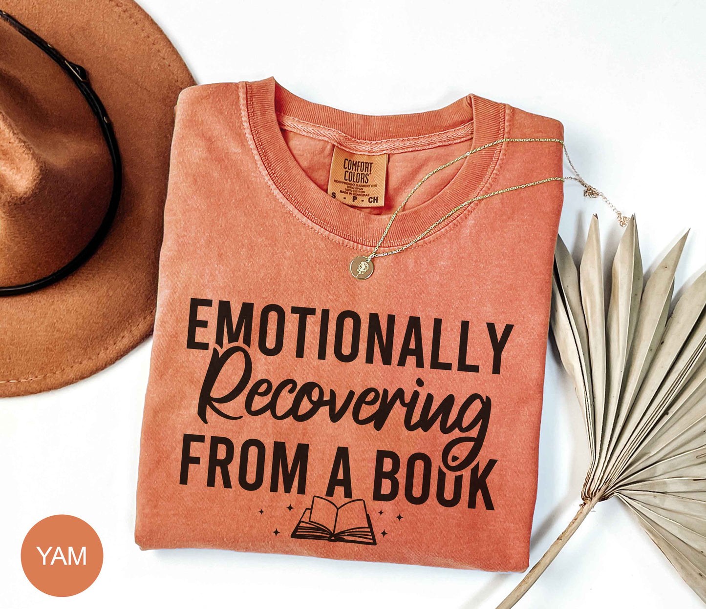 Emotionally Recovering From A Book Comfort Colors® Shirt