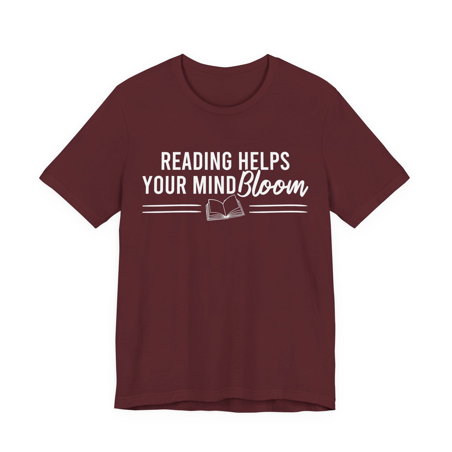 Reading Helps Your Mind Bloom T-Shirt