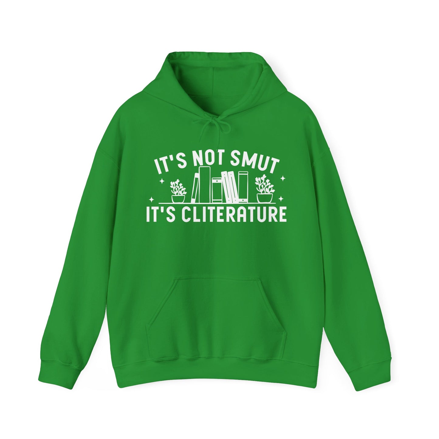 It's Not Smut It's Cliterature Hoodie