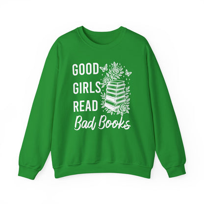 Good Girls Read Bad Books Sweatshirt