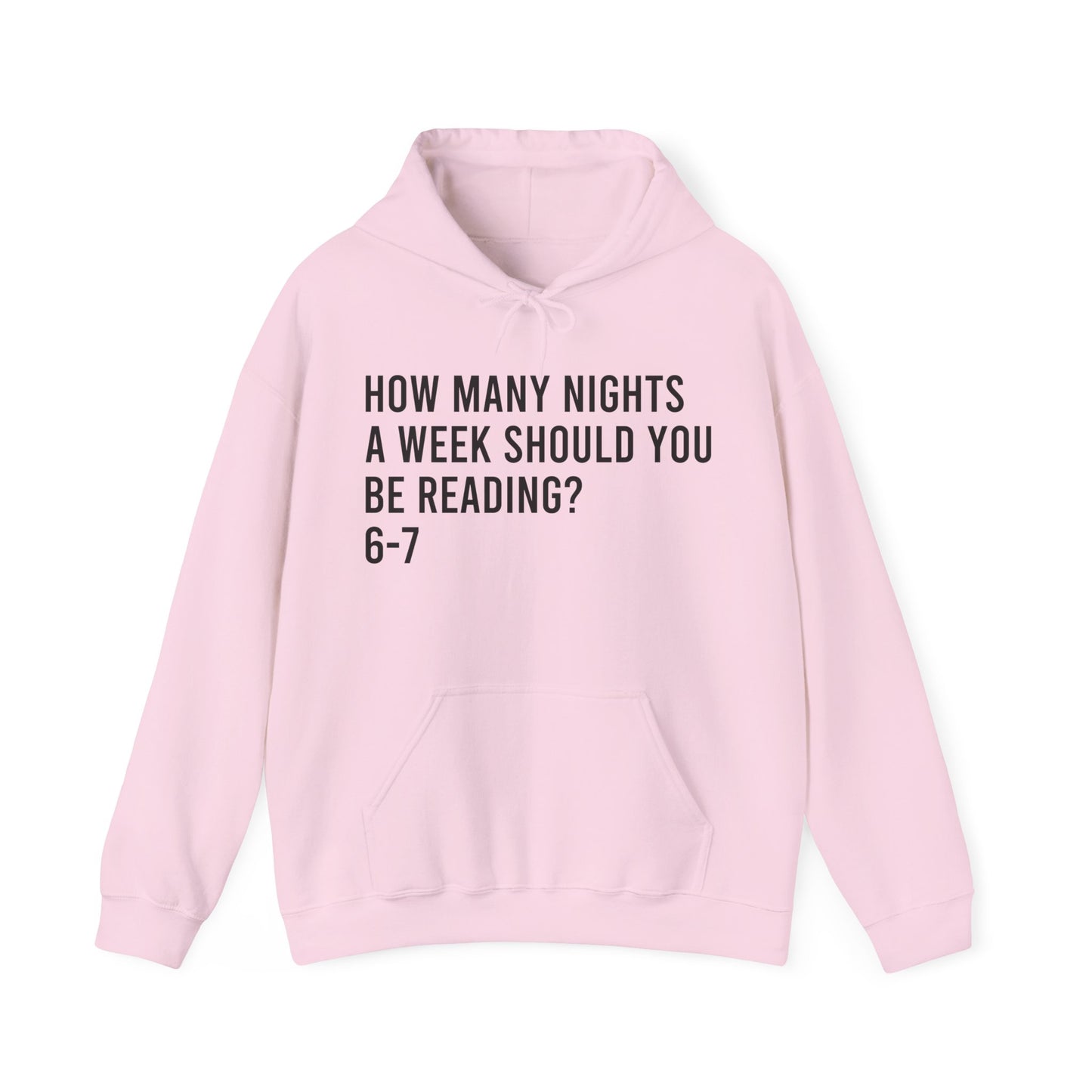 How Many Nights A Week Should You Be Reading 6-7 Hoodie