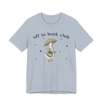 Off To Book Club T-Shirt