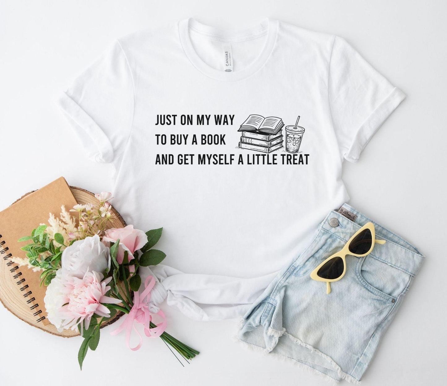 Just On My Way To Buy A Book And Get Myself A Little Treat T-Shirt