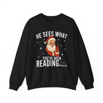 He Sees What You've Been Reading Sweatshirt