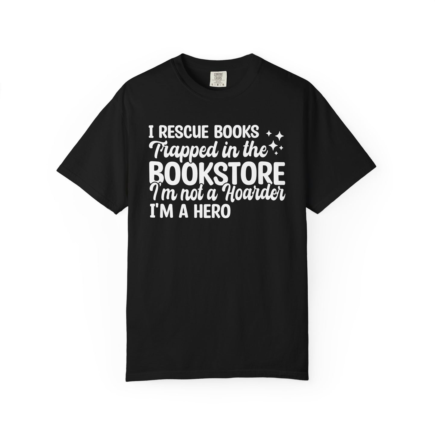 I Rescue Books Trapped In The Bookstore Comfort Colors® Shirt