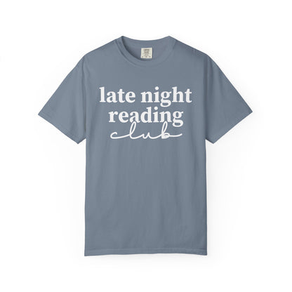 Late Night Reading Club Comfort Colors® Shirt