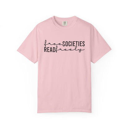 Free Societies Read Freely Comfort Colors® Shirt