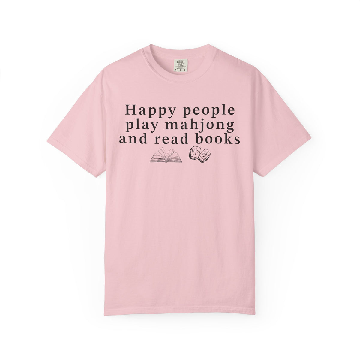 Happy People Play Mahjong and Read Books Comfort Colors® Shirt