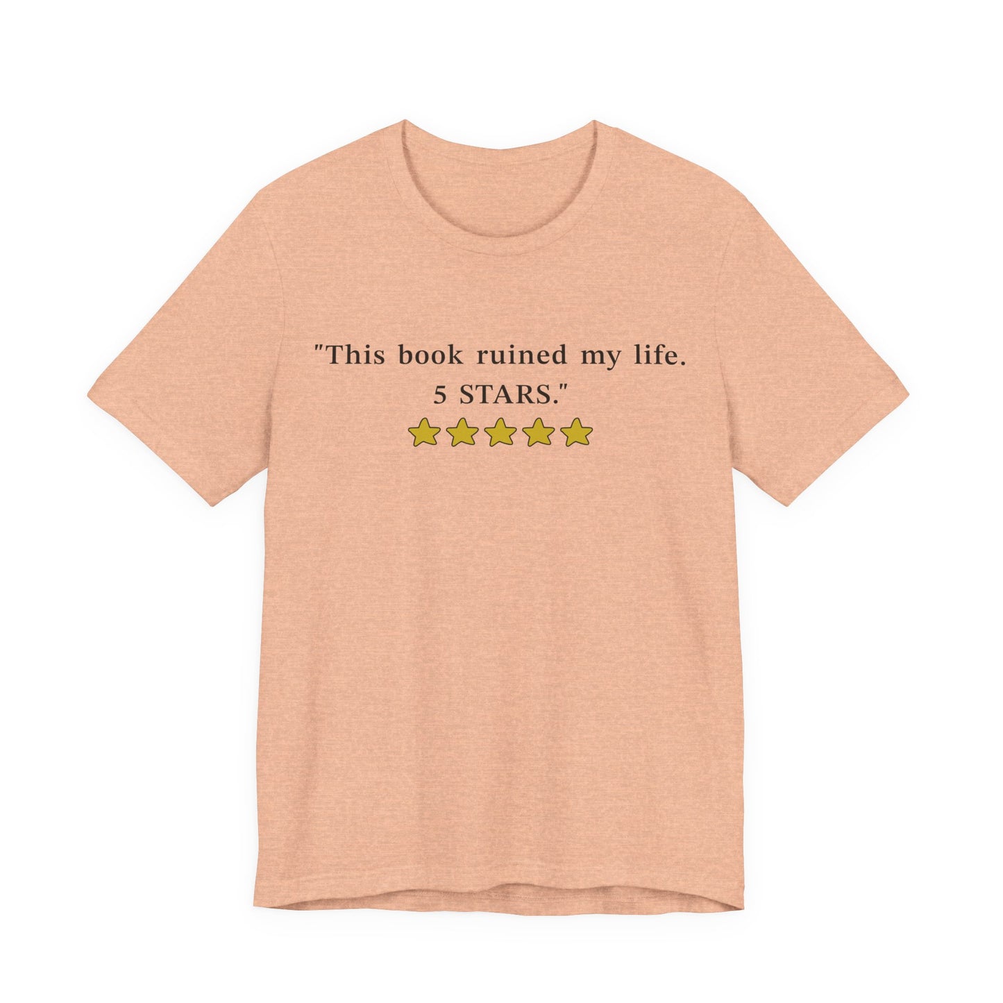 This Book Ruined My Life 5 Stars T-Shirt