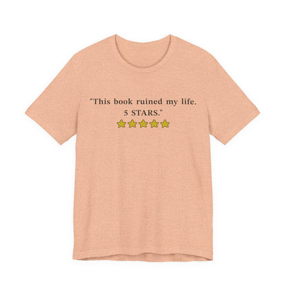 This Book Ruined My Life 5 Stars T-Shirt