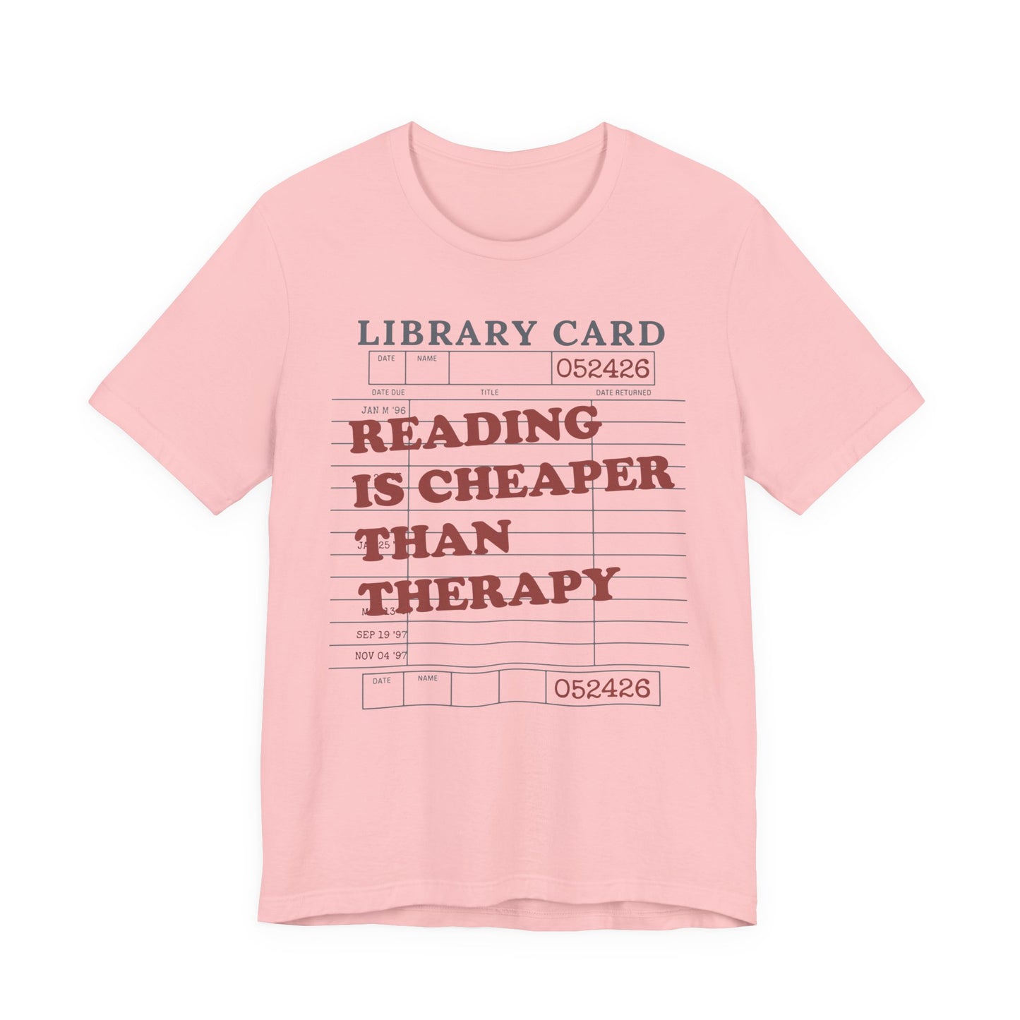 Reading Is Cheaper Than Therapy T-Shirt