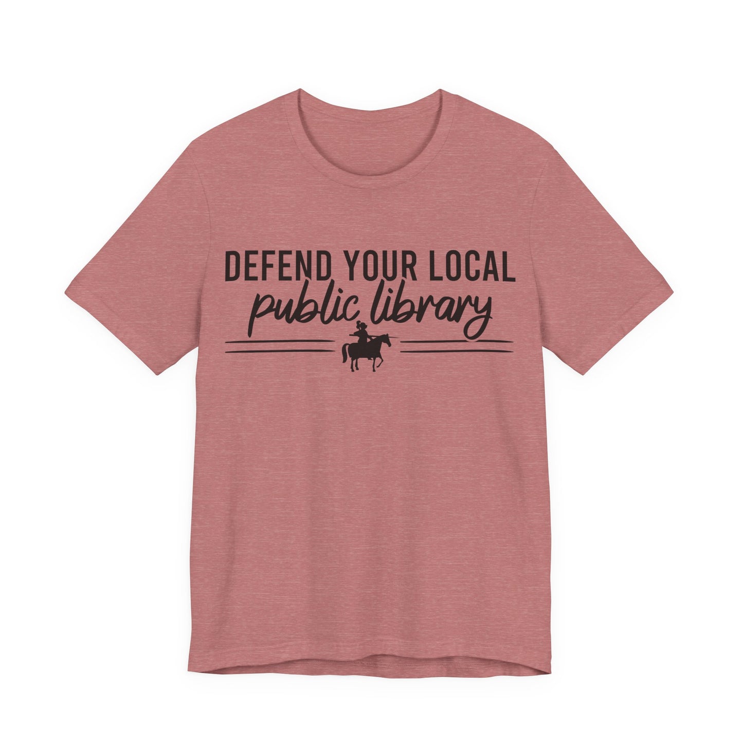 Defend Your Local Public Library T-Shirt