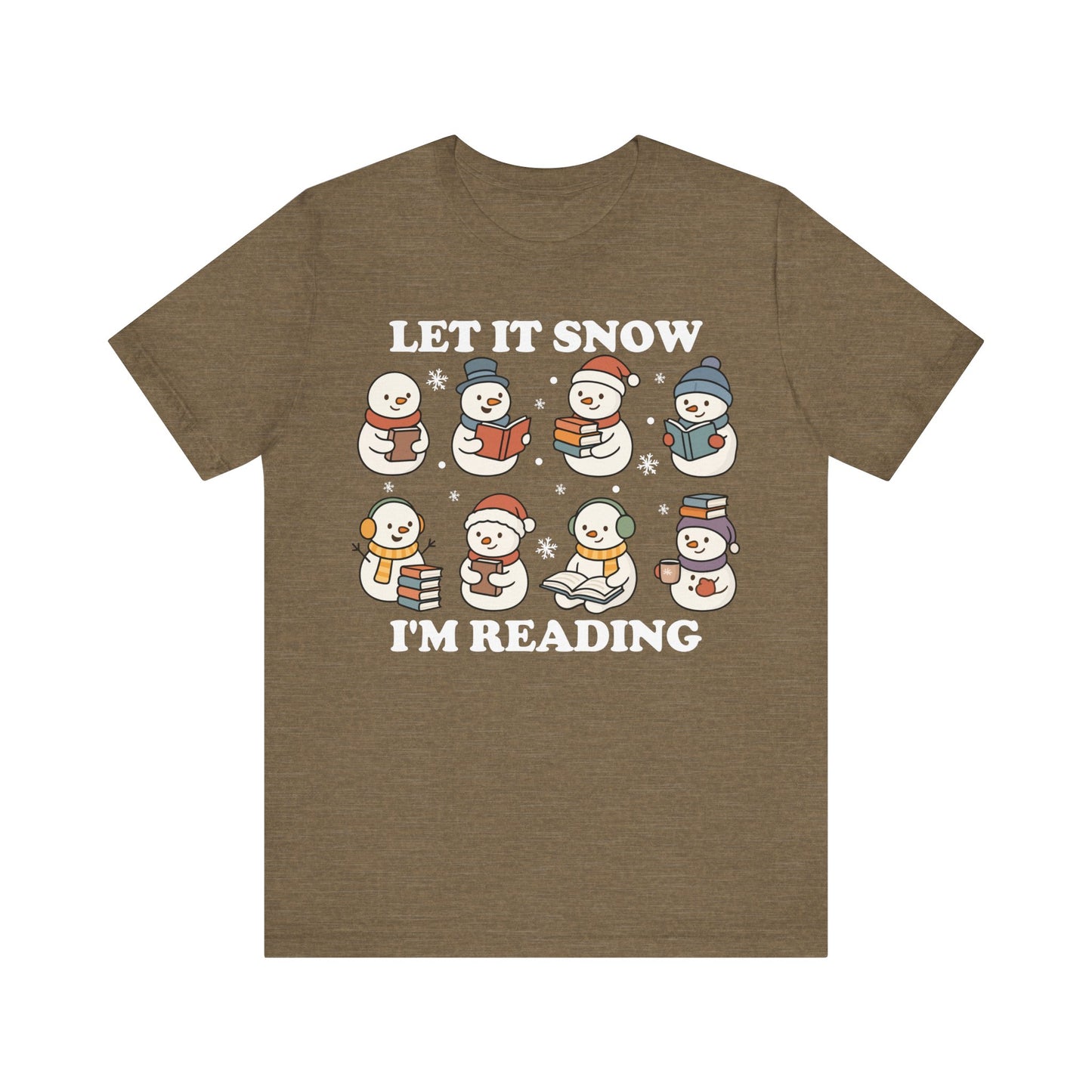 Let It Snow I'm Reading T-Shirt