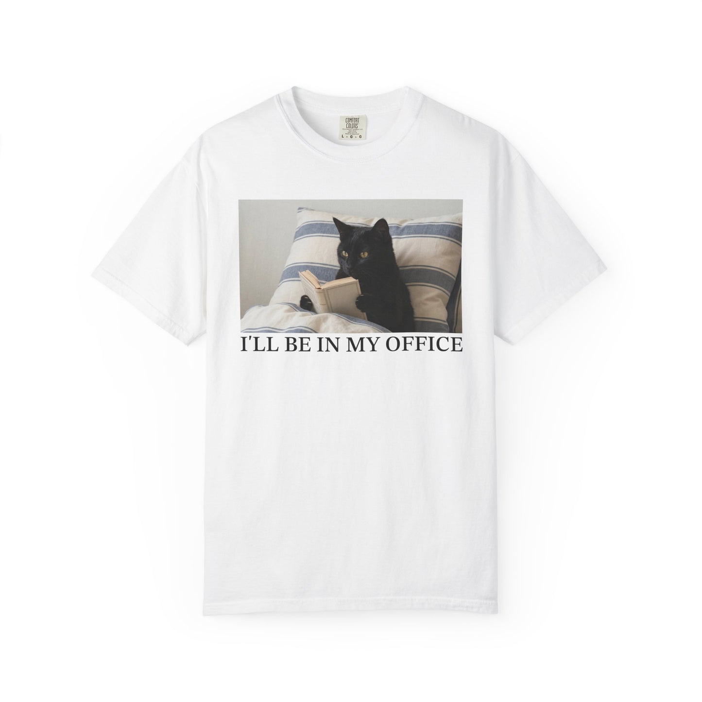 I'll Be In My Office Black Cat Comfort Colors® Shirt