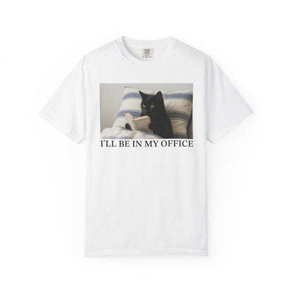 I'll Be In My Office Black Cat Comfort Colors® Shirt