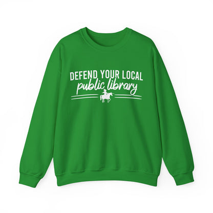 Defend Your Local Public Library Sweatshirt