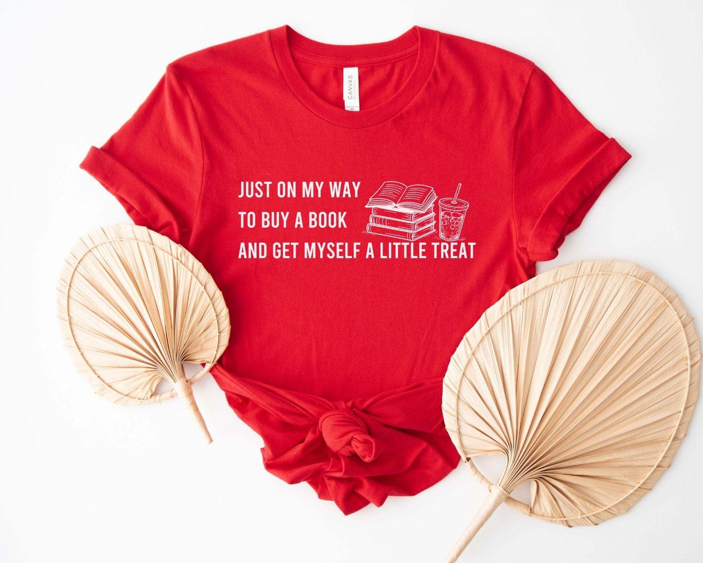 Just On My Way To Buy A Book And Get Myself A Little Treat T-Shirt
