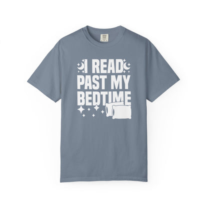 I Read Past My Bedtime Comfort Colors® Shirt