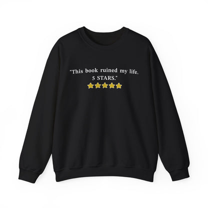 This Book Ruined My Life 5 Stars Sweatshirt