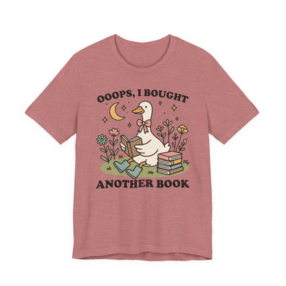 Oops I Bought Another Book T-Shirt