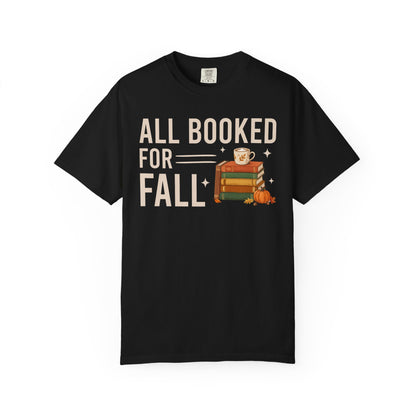 All Booked For Fall Comfort Colors® Shirt