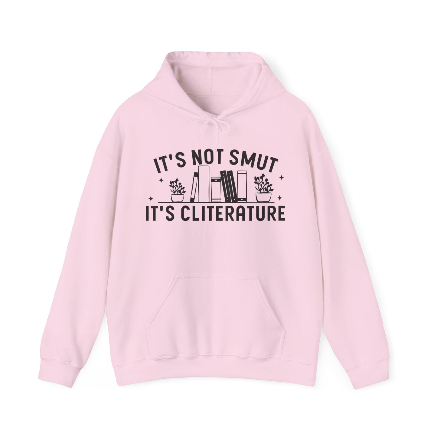 It's Not Smut It's Cliterature Hoodie