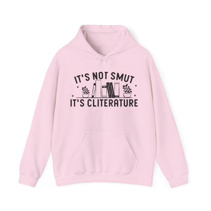 It's Not Smut It's Cliterature Hoodie
