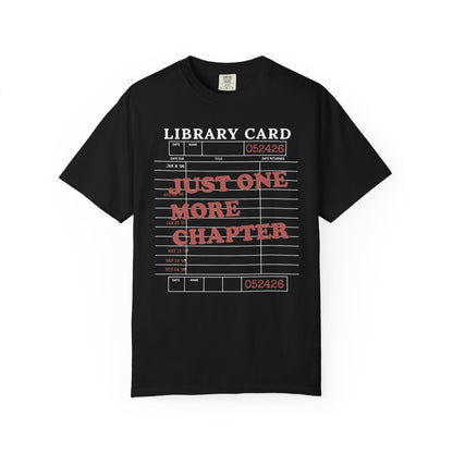 Just One More Chapter Comfort Colors® Shirt