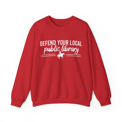 Defend Your Local Public Library Sweatshirt