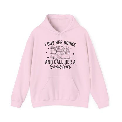 I Buy Her Books And Call Her A Good Girl Hoodie