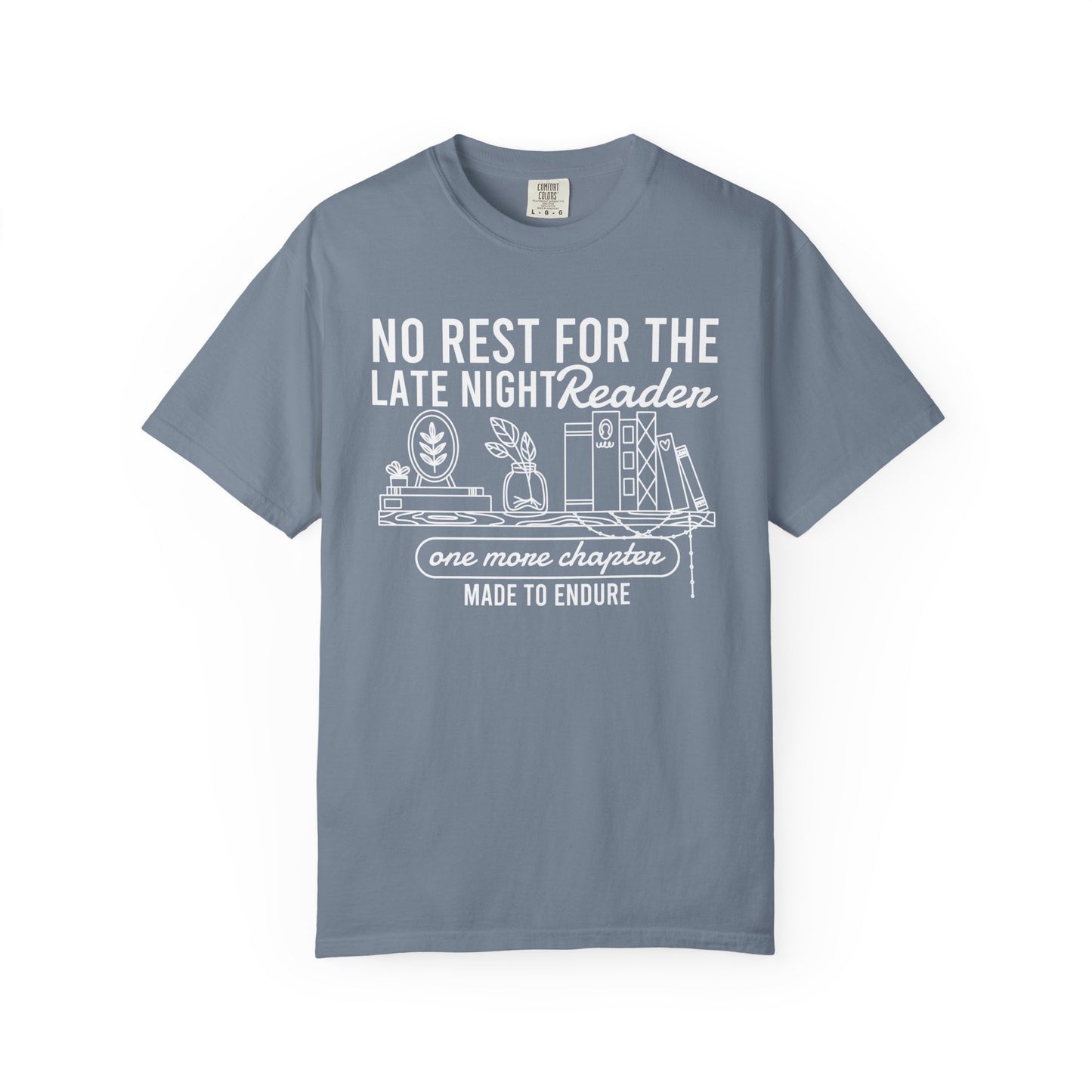 No Rest For The Late Night Reader Comfort Colors® Shirt