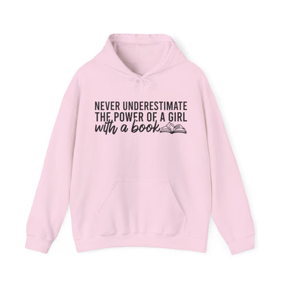 Never Underestimate The Power Of A Girl With A Book Hoodie