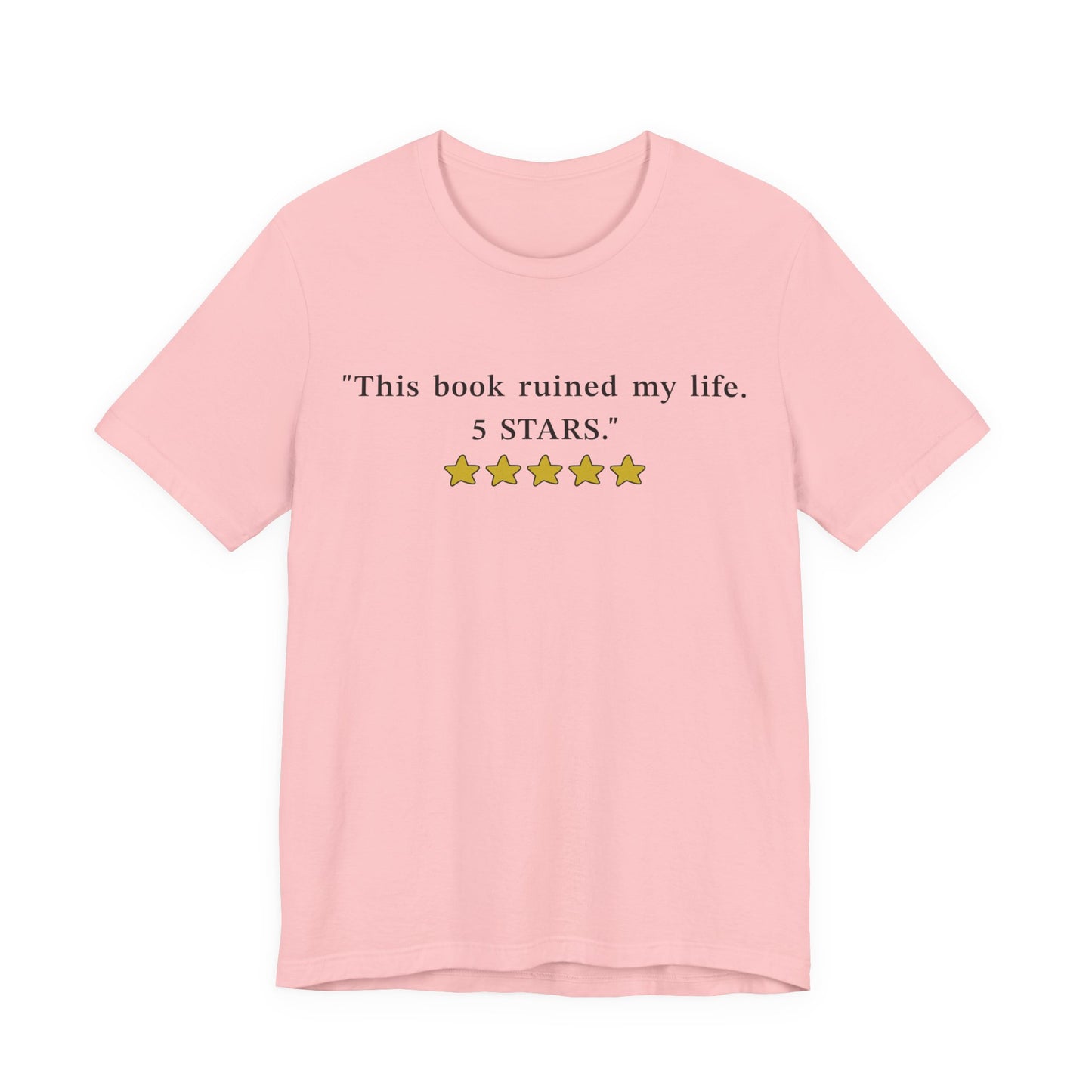 This Book Ruined My Life 5 Stars T-Shirt
