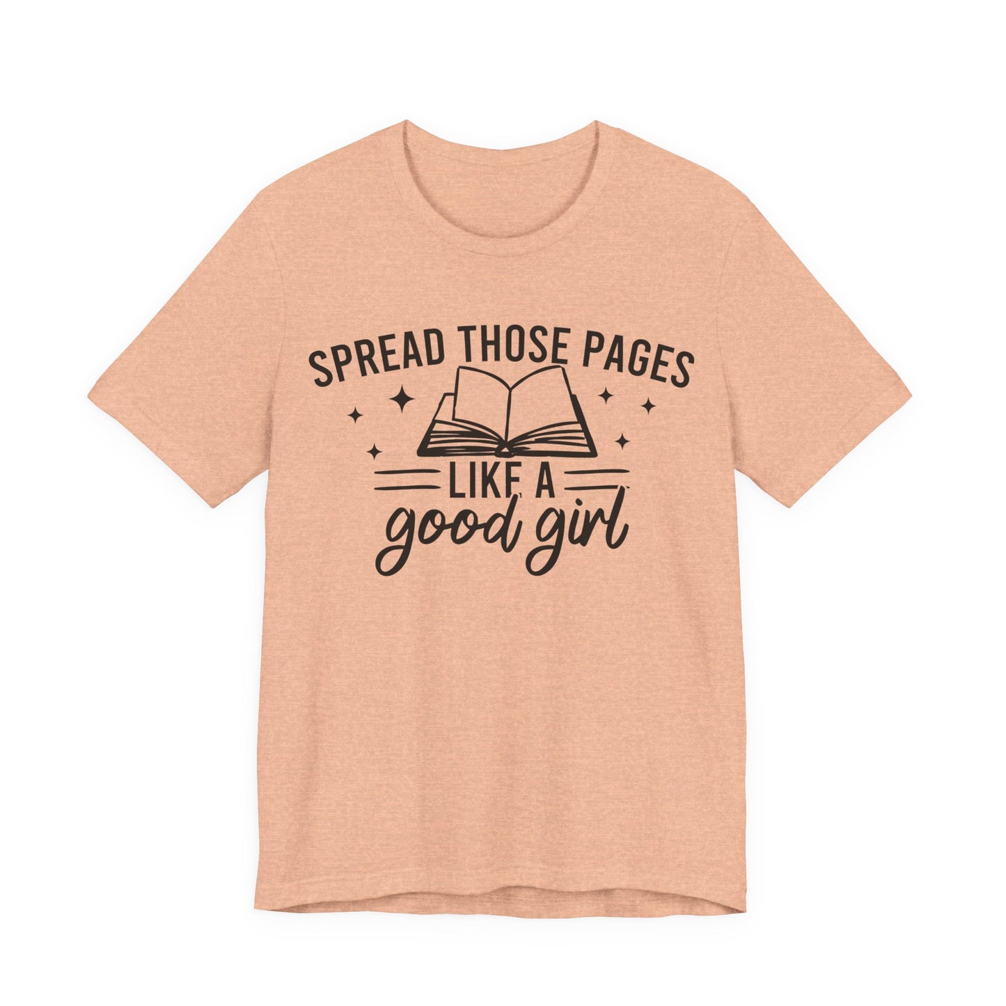 Spread Those Pages Like A Good Girl T-Shirt