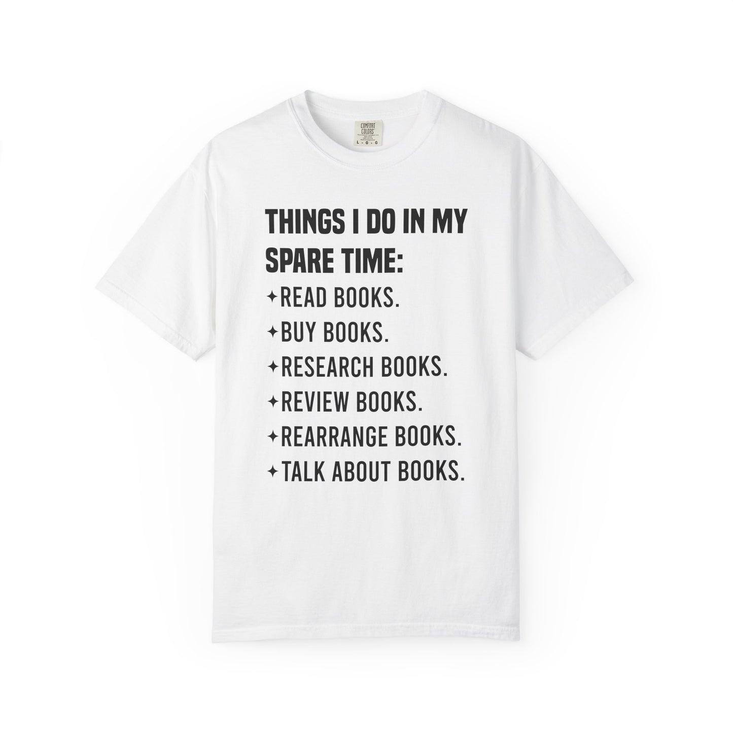 Things I Do In My Spare Time Comfort Colors® Shirt