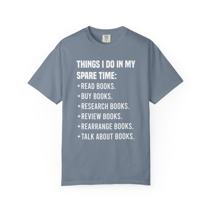Things I Do In My Spare Time Comfort Colors® Shirt
