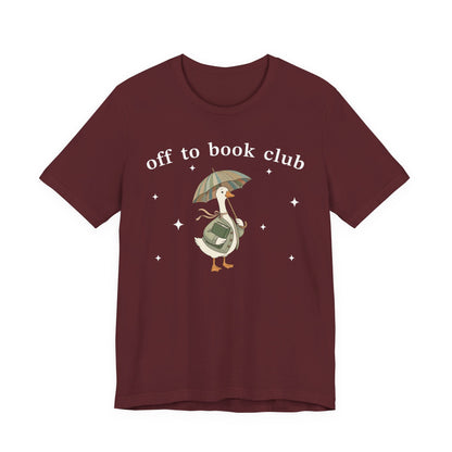 Off To Book Club T-Shirt