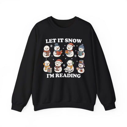 Let It Snow I'm Reading Sweatshirt