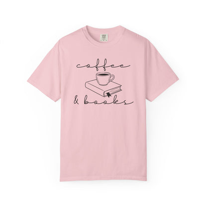Coffee And Books Comfort Colors® Shirt