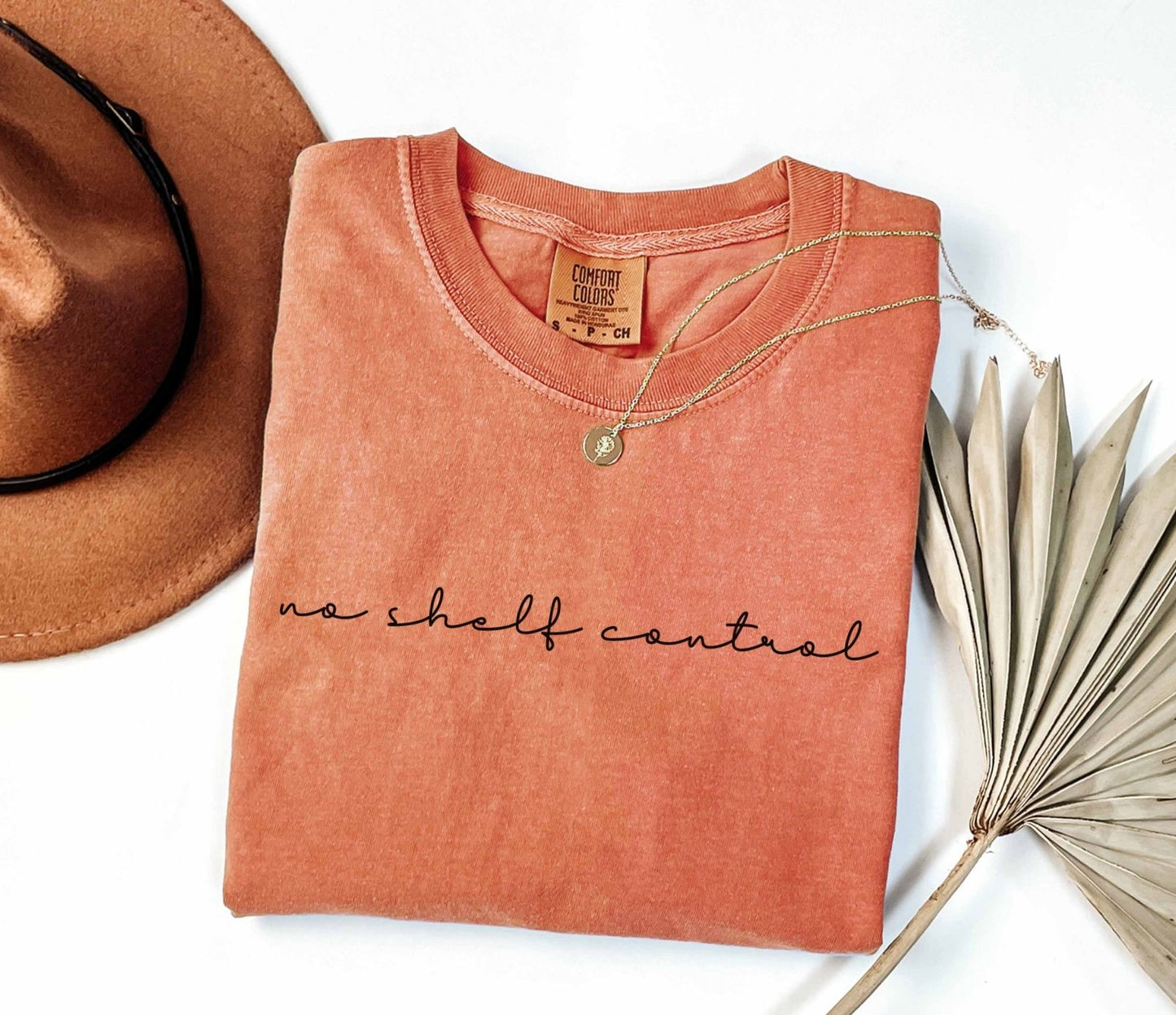 No Shelf Control Comfort Colors® Shirt