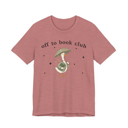 Off To Book Club T-Shirt