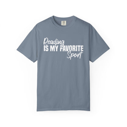 Reading Is My Favorite Sport  Comfort Colors® Shirt