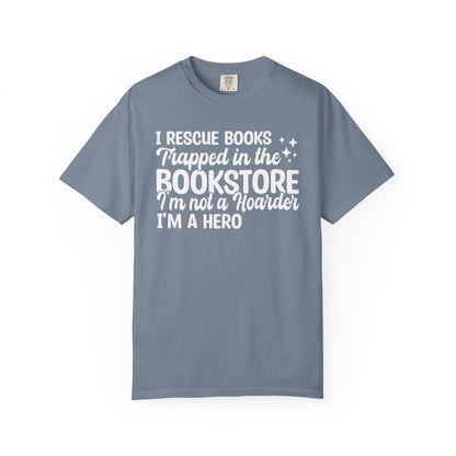 I Rescue Books Trapped In The Bookstore Comfort Colors® Shirt