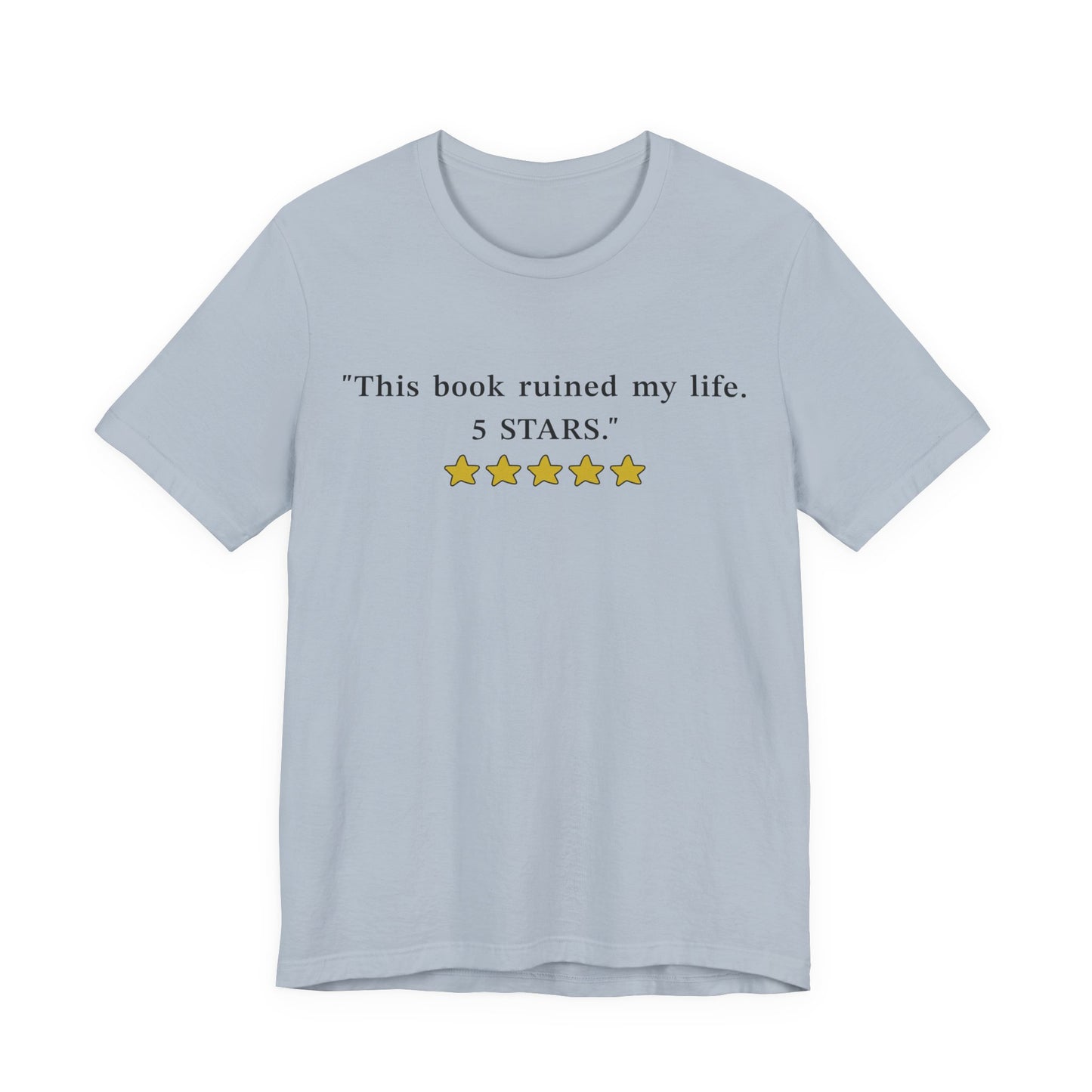 This Book Ruined My Life 5 Stars T-Shirt