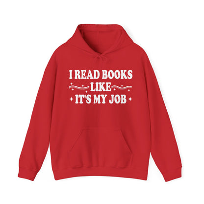 I Read Books Like It's My Job Hoodie