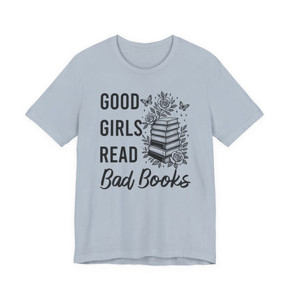 Good Girls Read Bad Books T-Shirt