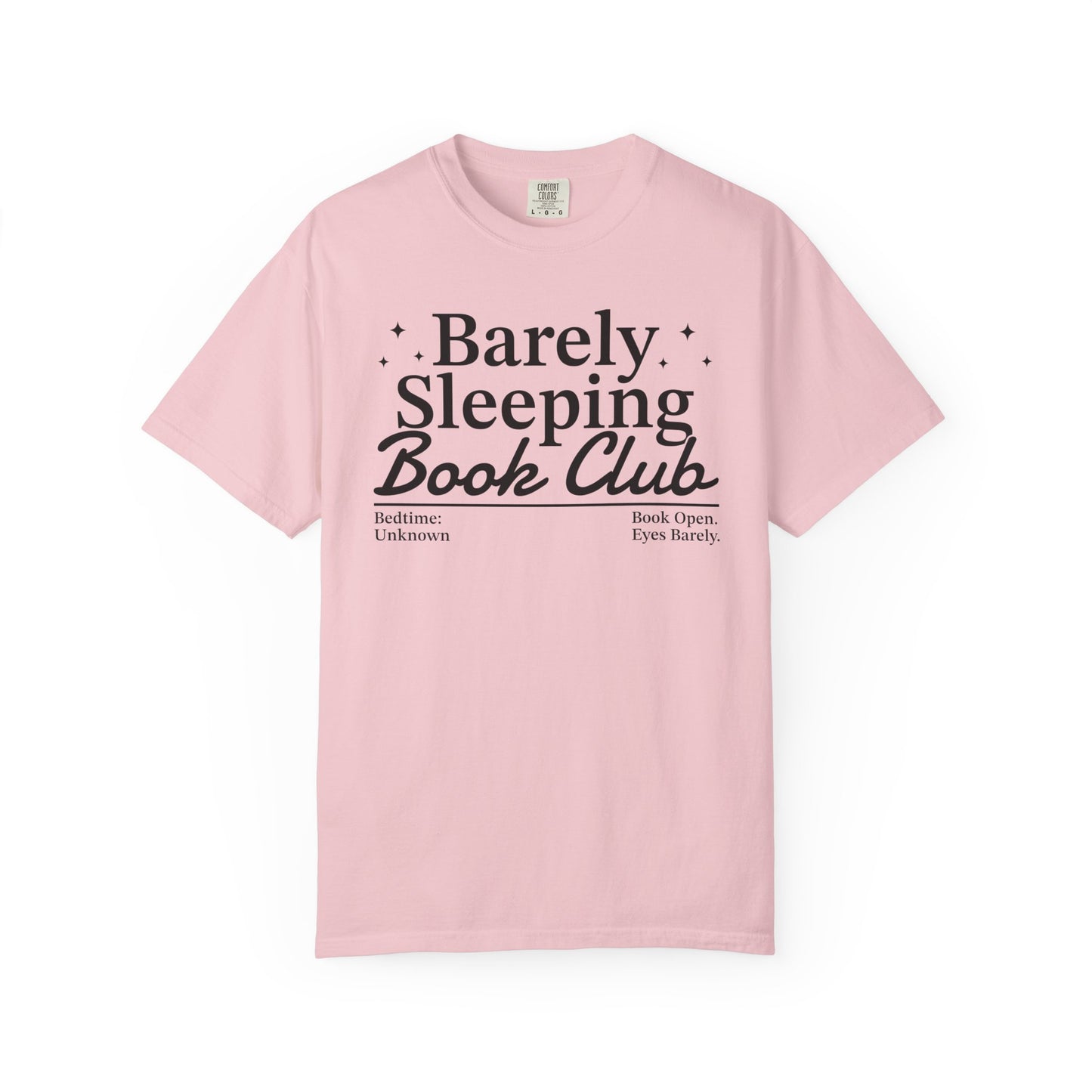 Barely Sleeping Book Club Comfort Colors® Shirt